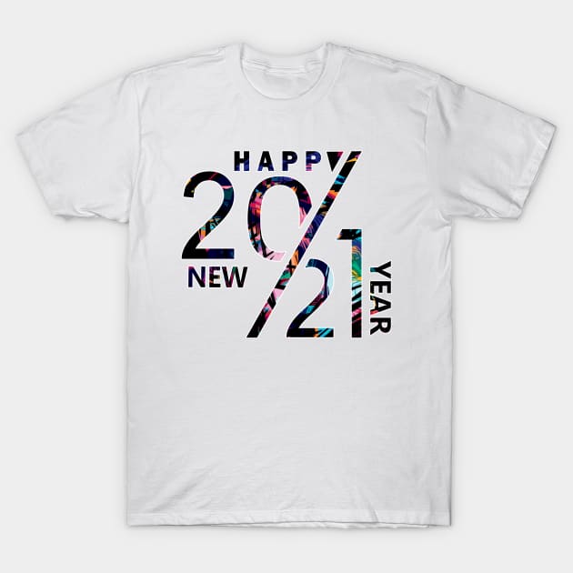 Happy New Year 2021 T-Shirt by Mivafofa